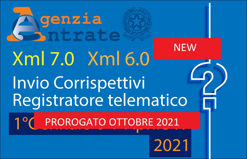 Proroga Registratori Telematici XML 7.0 - Ottobre 2021